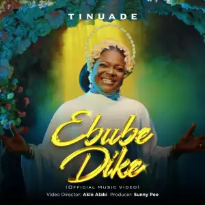 Tinuade – Ebube Dike