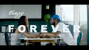 Eugy – Forever (Video)