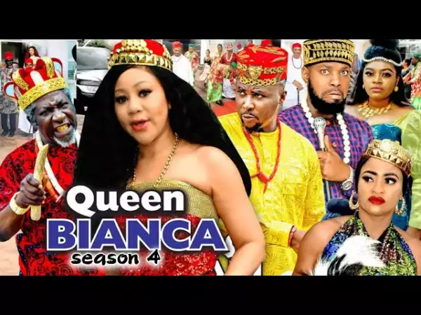 Queen Bianca Season 4