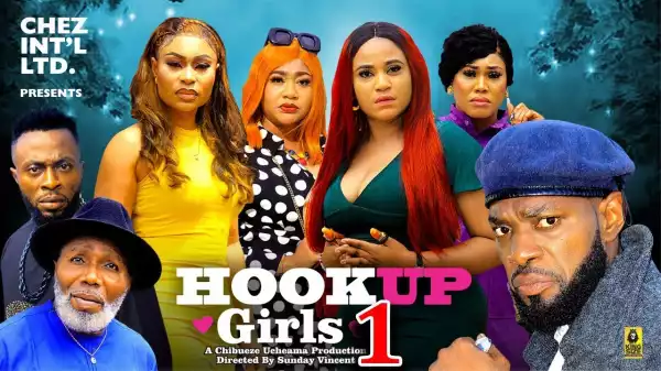 Hook Up Girls (2024 Nollywood Movie)