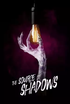 The Source of Shadows (2020) (Movie)
