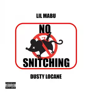 Lil Mabu Ft. DUSTY LOCANE – No Snitching (Instrumental)