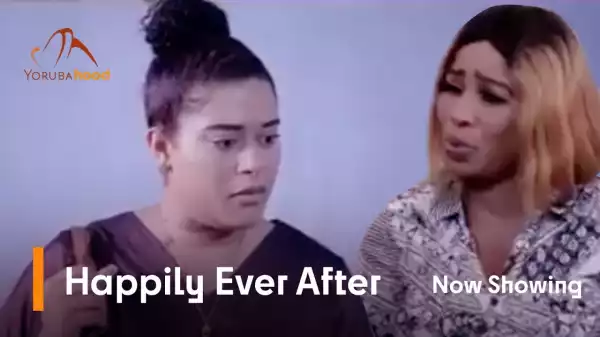 Happily Ever After (2023 Yoruba Movie)