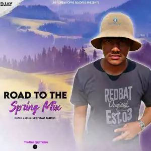 DJ Tazino – Road To The Spring Mix