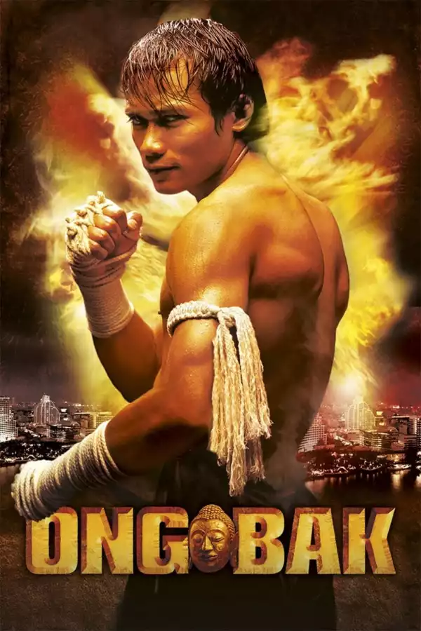 Ong-Bak : The Thai Warrior (2003)