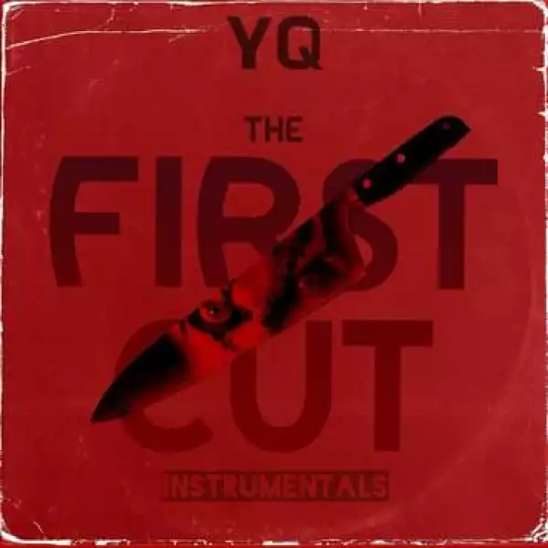 YQ – The First Cut (Album) 