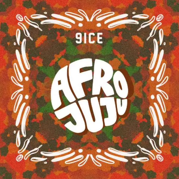 9ice — Afro Juju (Album)
