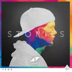Avicii – For a Better Day