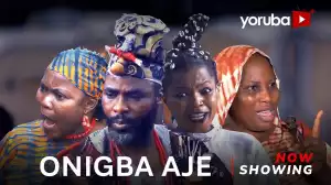 Onigba Aje (2023 Yoruba Movie)