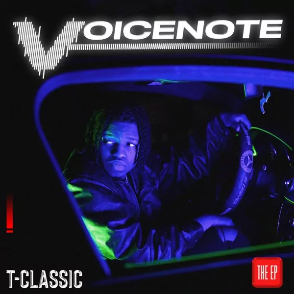 T-Classic - Voice Note (EP)