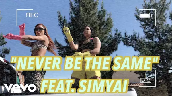 Serayah – Never Be The Same Ft. Simyai (Music Video)