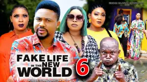 Fake Life In The New World Season 6