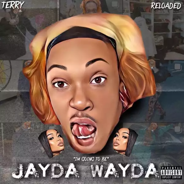 Terry Reloaded – Jayda Wayda (Instrumental)
