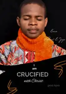 Andy Jaye – I Am Crucified With Christ
