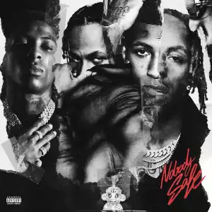 Rich The Kid & YoungBoy Never Broke Again – Nobody Safe (Album)