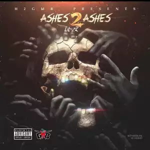 Lil 2z - Ashes2Ashes (Album)