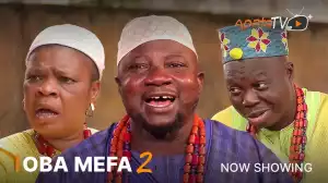 Oba Mefa Part 2 (2023 Yoruba Movie)