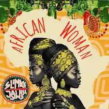 Slimice – African Woman Ft. Jaywillz