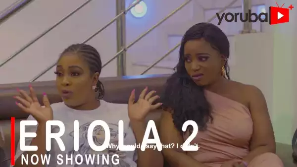 Eriola Part 2 (2022 Yoruba Movie)