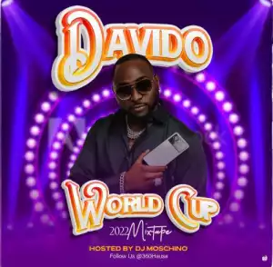 DJ Moschino – Davido World Cup Best Songs 2022 Mixtape