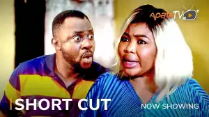 Short Cut (2022 Yoruba Movie)