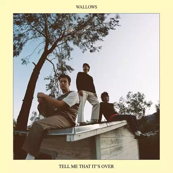 Wallows – At the End of the Day