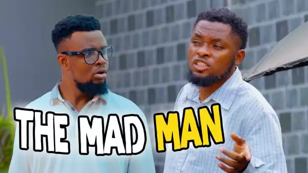Mark Angel – The Mad Man (Episode 91) (Comedy Video)