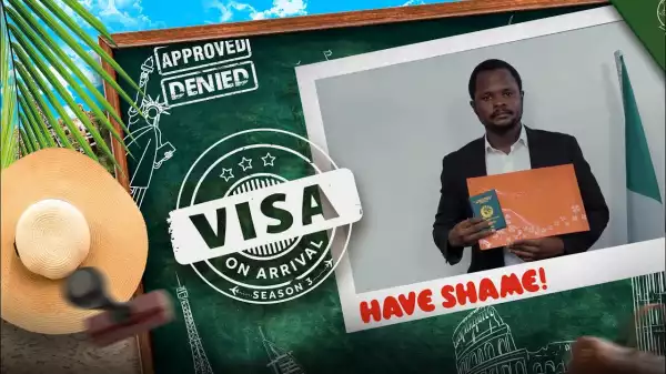Visa on Arrival - Have Shame (S03E07)