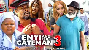Enyi And The Gateman Season 3