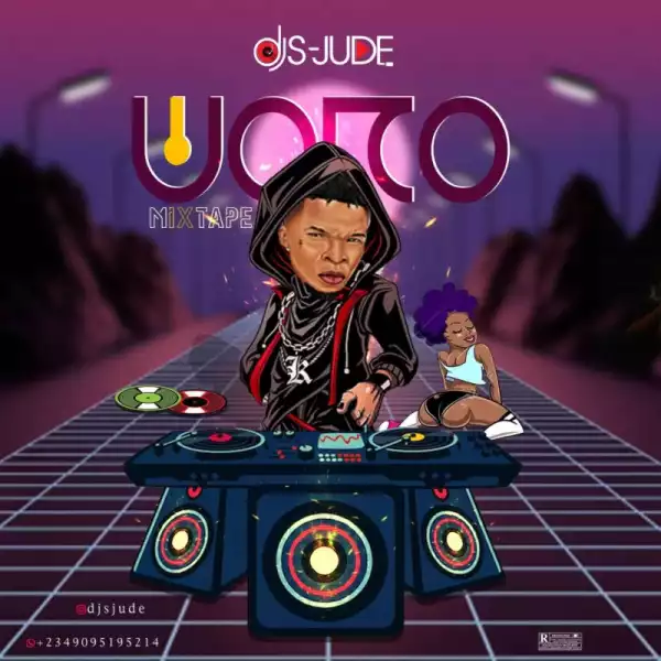 DJ S-Jude – Woro Mixtape