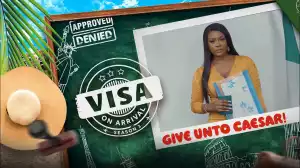 Visa on Arrival - Give Unto Caesar (S03E02)
