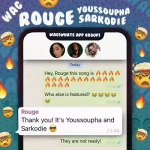 Rouge – W.A.G Ft. Sarkodie & Yousspupha