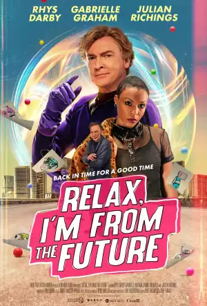 Relax Im From The Future (2023)