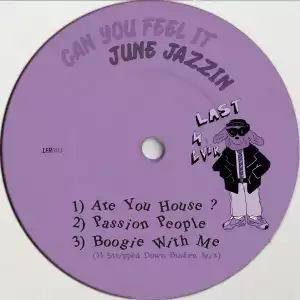 June Jazzin – Are You House?