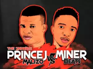Khodelela - Prince J Malizo vs MinerBeats