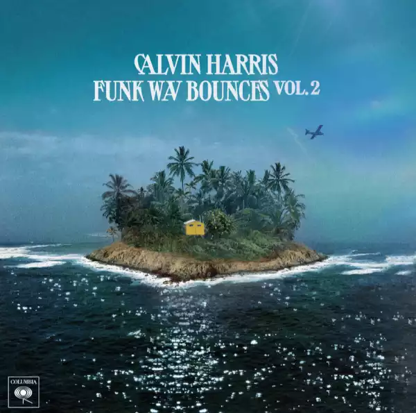 Calvin Harris - Lean On Me ft Swae Lee