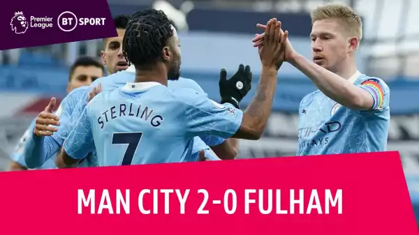 Manchester City vs Fulham 2 - 0 (EPL Goals & Highlights)