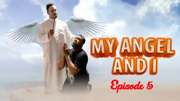 Babarex – My Angel and I (Episode 5) (Comedy Video)