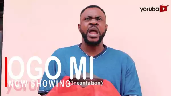 Ogo Mi (2022 Yoruba Movie)