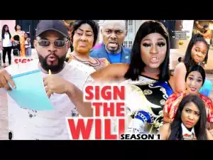 Sign The Will Season 1