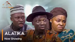 Alatika (2023 Yoruba Movie)