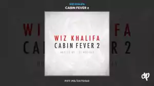 Wiz Khalifa - Cabin Fever 2 (Album)