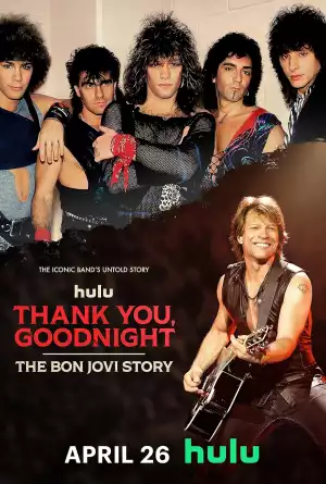 Thank You Goodnight The Bon Jovi Story S01 E02