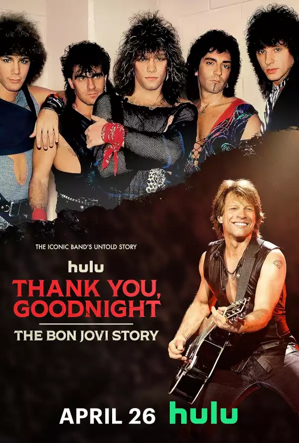 Thank You Goodnight The Bon Jovi Story Season 1