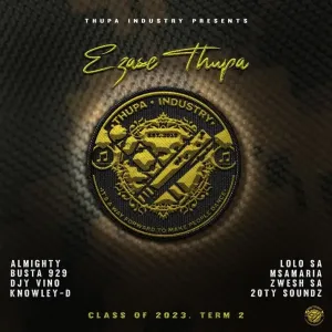 Ezase Thupa - Class of 2023, Term 2 (Album)