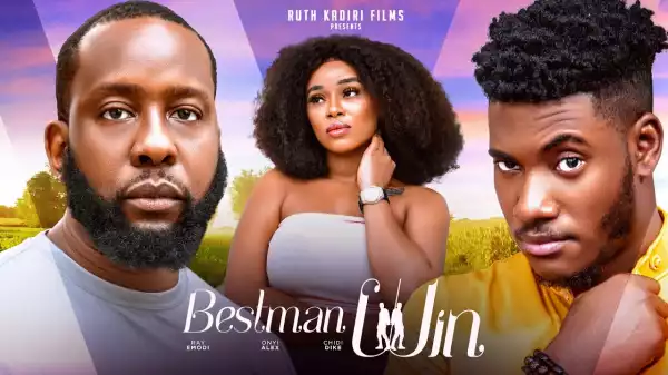 Bestman Wins (2024 Nollywood Movie)