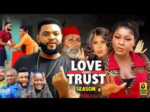 Love & Trust Season 4