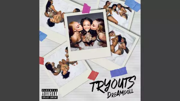 DreamDoll – Tryouts