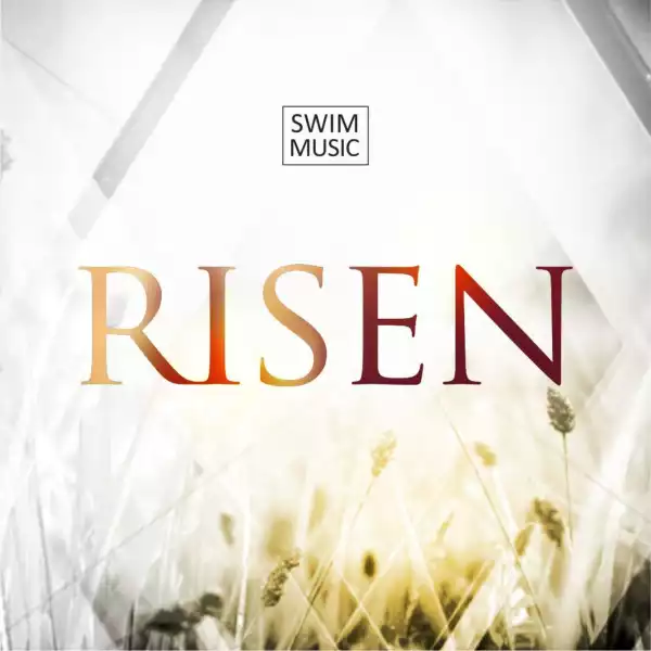 Swim Music – Risen