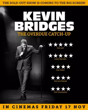 Kevin Bridges The Overdue Catch Up (2023)